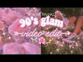 90's glam video edit 🧸// как я обрабатываю видео на телефоне// без Prequel🍥
