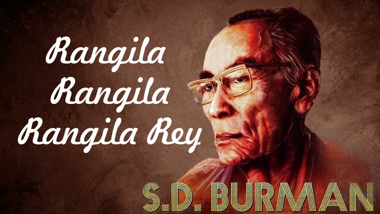 Rangila Rangila Rangila Rey  Sachin Dev Burman Hit  SD Burmans Rare Songs