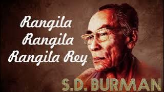 Rangila Rangila Rangila Rey | Sachin Dev Burman Hit | S.D. Burman's Rare Songs