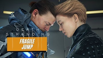 Death Stranding: Fragile Jump