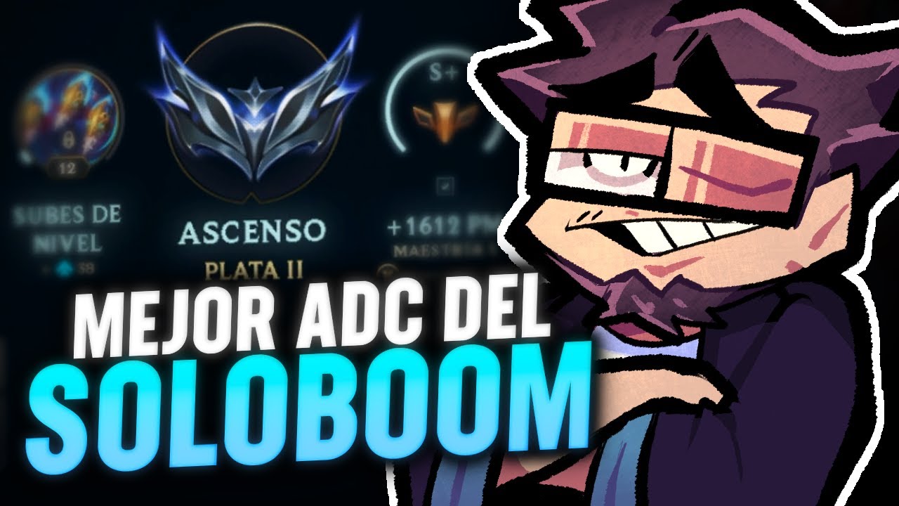 DEFINITIVAMENTE SOY EL MEJOR ADC DEL SOLOBOOM | League of Legends