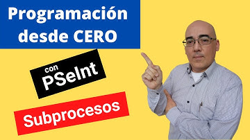 Programación desde cero con PSeInt #26 Subprocesos.