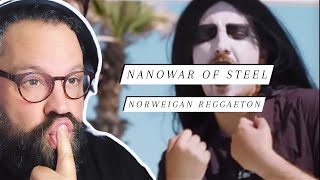 I NEVER KNEW I NEEDED THIS Ex Metal Elitist Reacts to Nanowar of Steel Norwegian Reggaeton
