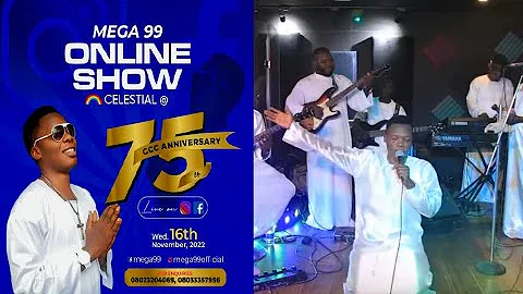 Mega 99 for Celestial Church @ 75.     2022