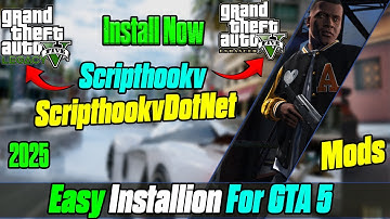 How to Download and Install Script Hook V in 2025 & ScriptHookVDotNet (GTA 5 Mods)