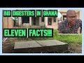 BIO DIGESTERS IN GHANA // Eleven Facts You Need To Know