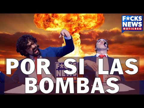 F*cksNews Los Angeles: Por Si Las Bombas