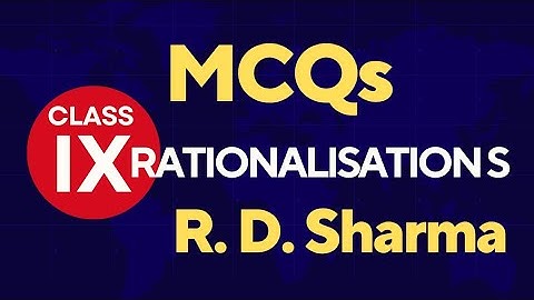 MCQs on Rationalisations | R.D. Sharma | Class-9th Maths | Arunodaya Education