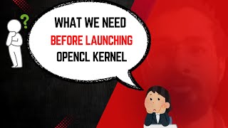 How To Run OpenCl Kernel Part 3 | | #compilersutra  #opencl
