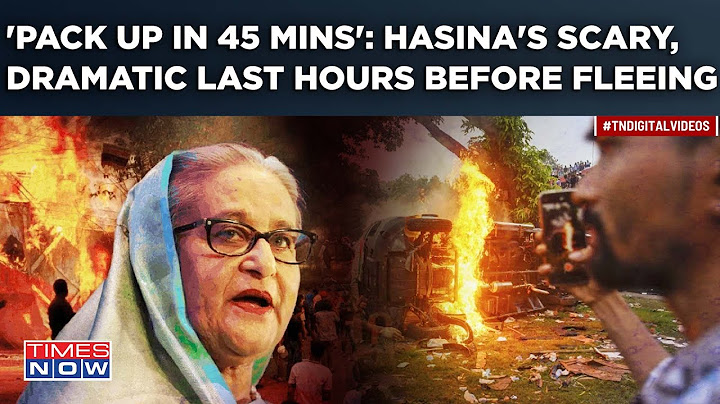 বাংলাদেশ: পালানোর আগে হাসিনার নাটকীয় শেষ ঘন্টা 'আতঙ্কে' কাটল? মাত্র 45 মিনিটে প্যাক আপ?