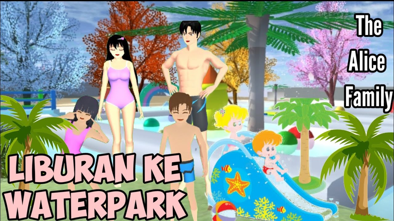 Liburan ke WATERPARK || SAKURA SCHOOL SIMULATOR 