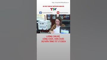 Lương cán bộ, công chức, viên chức dự kiến tăng từ 1/7/2024 #shorts