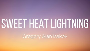 Gregory Alan Isakov - Sweet Heat Lightning (Lyrics)