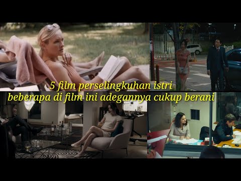 5 film about affair - 5 film tentang perselingkuhan