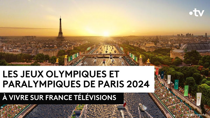 Les Jeux Olympiques et Paralympiques de Paris 2024