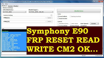 Symphony E90 FRP RESET READ WRITE CM2 SUPPORT