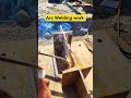 Arc Welding Work #stickwelding #tigwelding