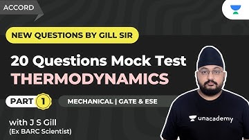 Thermodynamics - 1 | 20 Questions Mock Test for GATE & ESE 2022 | ME | J S Gill