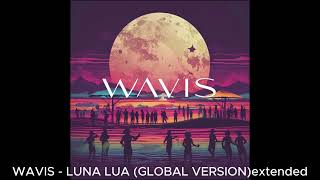 Wavis Luna Lua Global Version Extended