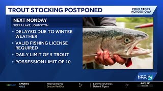 Trout stocking at Terra Lake in Johnston delayed
