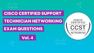 Cisco Certified Support Technician Networking Exam Prep Questions vol. 4