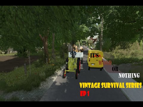 Farming Simulator 22 Vintage Survival In Szpakowo, Lumberjack's In Town