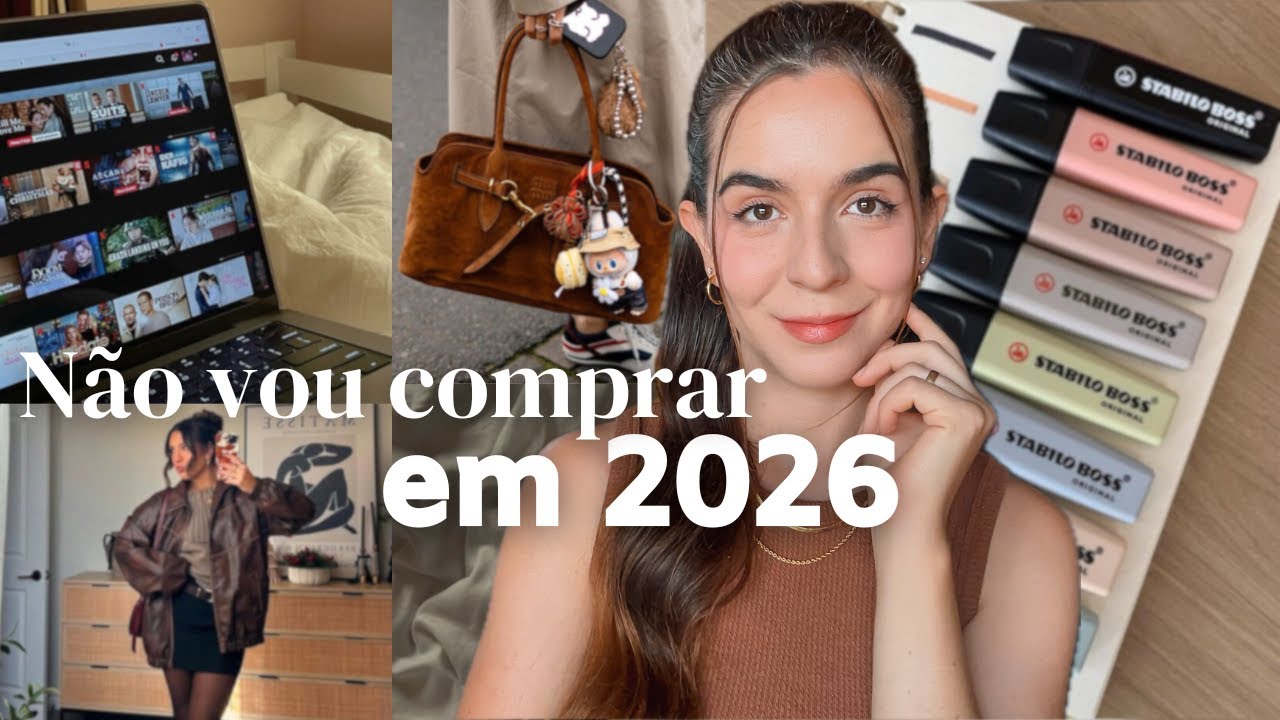 Minimalismo: 9 coisas que eu não vou comprar em 2026