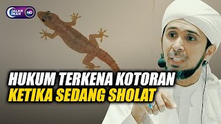 HUKUM TERKENA KOTORAN KETIKA SEDANG SHOLAT | Habib Ali Zaenal Abidin Al Hamid