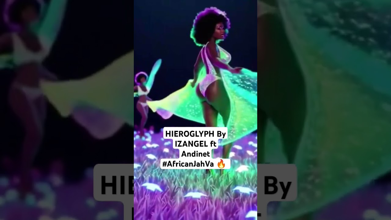 HIEROGLYPH By IZANGEL ft Andinet 