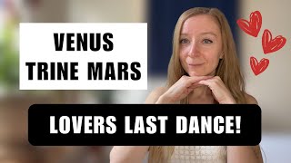Venus Trine Mars: Love, Passion & Destiny! 💘🔥 May 13th - 29th, 2025. Horoscopes.