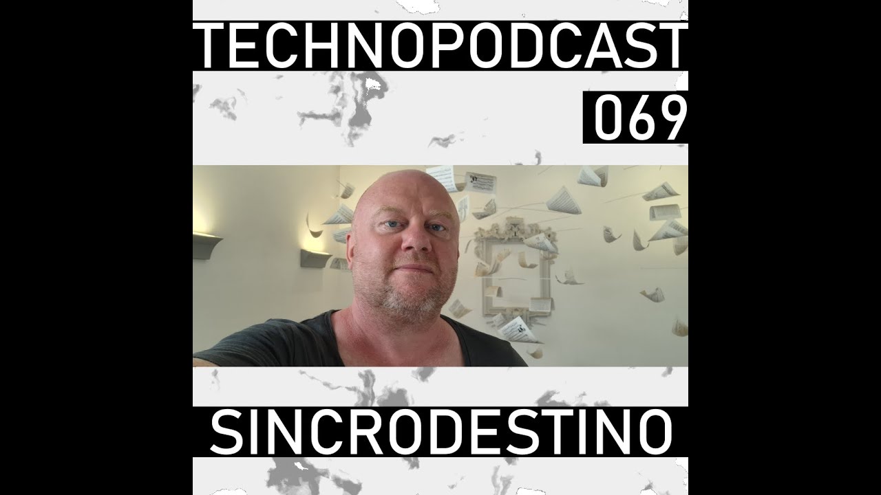 TECHNOPODCAST 069 - Sincrodestino