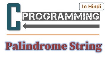 Palindrome String | Program to check given String is Palindrome or not in C | Learners Region