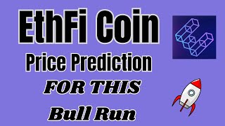 EthFi Coin Price Prediction For Next Crypto Bull RUN | Ethfi Huge Potential #ethfi