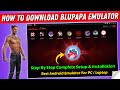 How To Perfectly Install Blupapa Emulator Download Blupapa Best Android Emulator For PC 