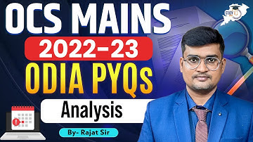 ODIA PYQs Analysis | OCS Mains 2022–23 | Complete Breakdown for Aspirants