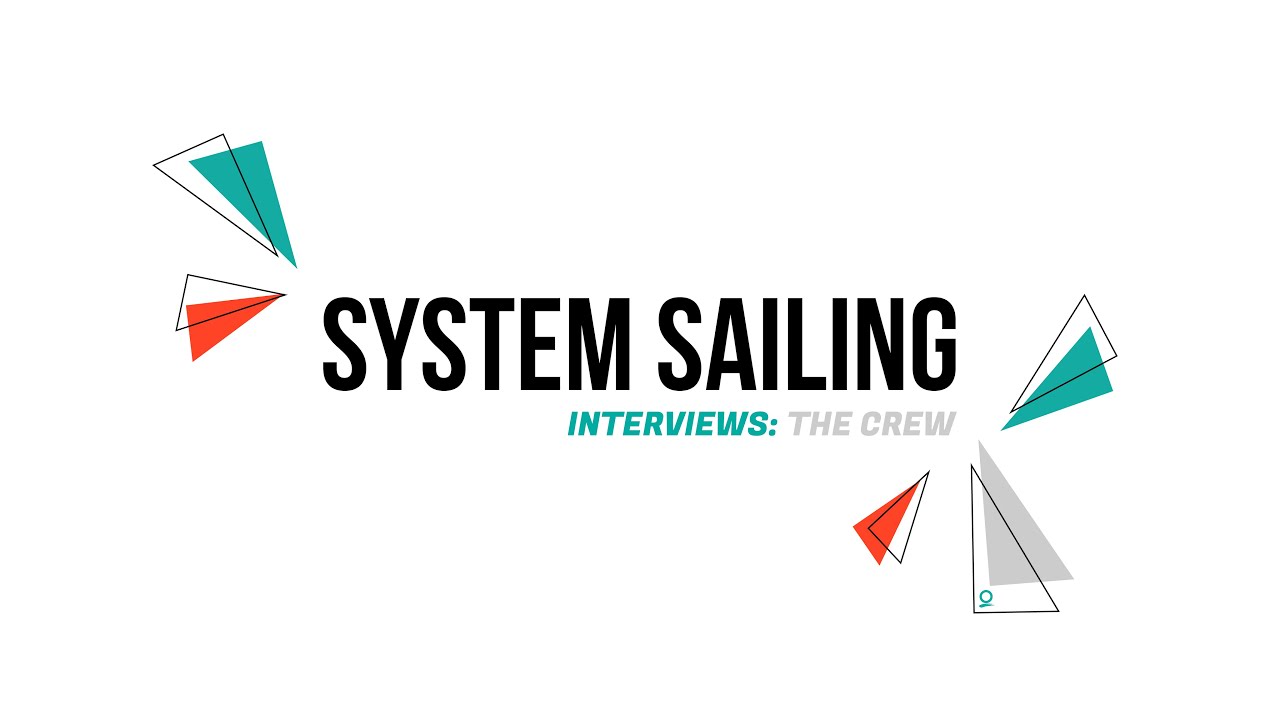 System Sailing - Crew Case Study: George Golder