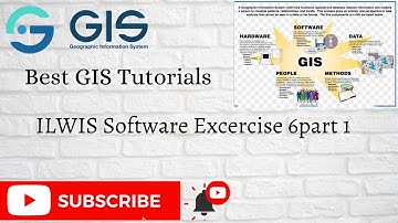 ilwis software chapter 6 part 1