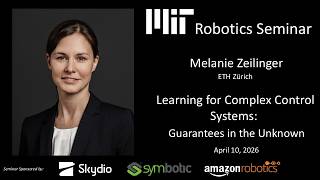 Celebrity Melanie Zeilinger: Learning for Complex Control Systems - Guarantees in the Unknown Profile
