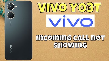 Incoming call not showing problem Vivo Y03t || Incoming call not working properly #new