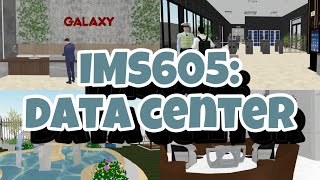 IMS605: GROUP ASSIGNMENT (DATA CENTER)