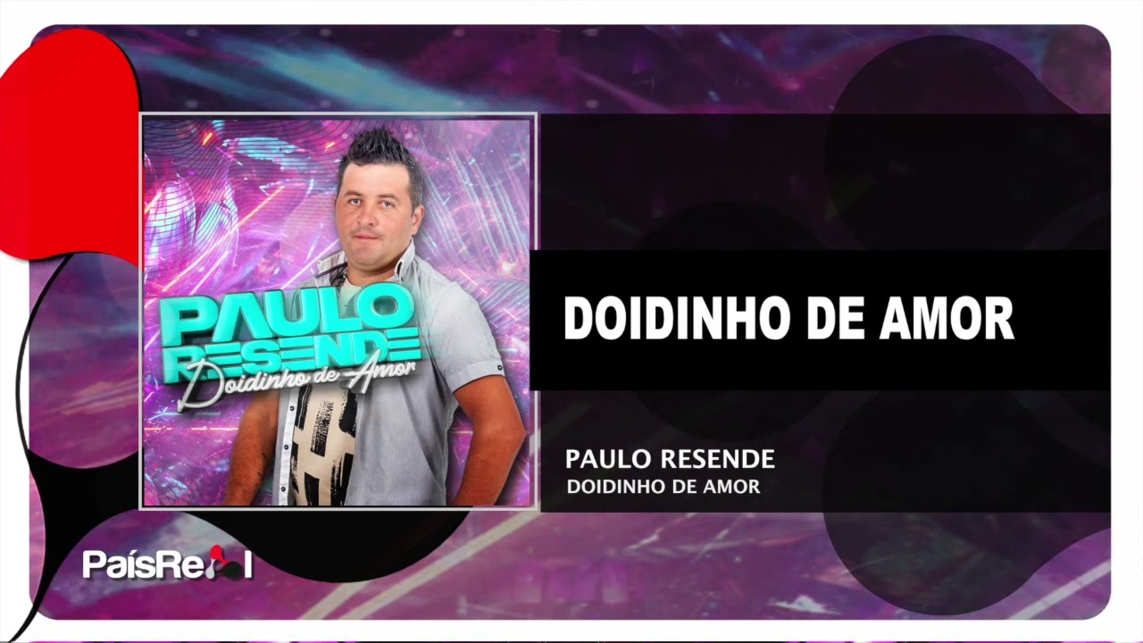 Paulo Resende- Doidinho de Amor ( Full Album) 