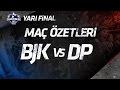 2016 Şampiyonluk Ligi KMF Yarı Finali: BJK vs DP – 3. Maç Özeti