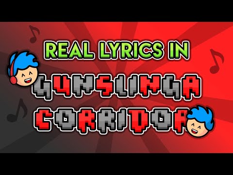 The REAL LYRICS in Gunslinga Corridor! + 100% Completion