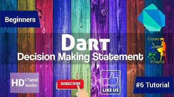 DECISION MAKING STATEMENTS | DART PROGRAMMING LANGUAGE | DART TUTORIAL | TAMIL | BEGINNERS | EP06