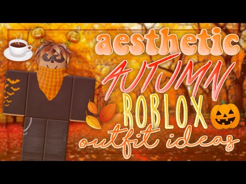 Roblox Autumn Aesthetic Outfit Ideas 6 Roblox Aesthetic Fall Outfit Ideas Youtube - roblox aesthetic outfits halloween