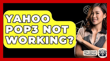 Yahoo POP3 Not Working? - TheEmailToolbox.com