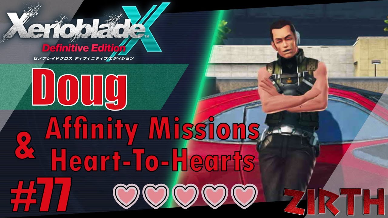 AQ Doug Affinity missions and HearttoHearts XCX_DE ep 77 YouTube