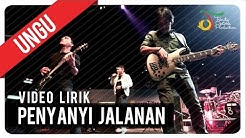 UNGU - Penyanyi Jalanan | Video Lirik  - Durasi: 4:14. 