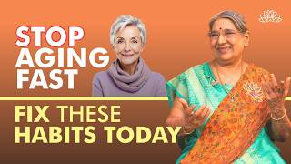 6 Everyday Habits That Are Making You Age Faster | Stop Them Before It's Too Late | Dr Hansaji