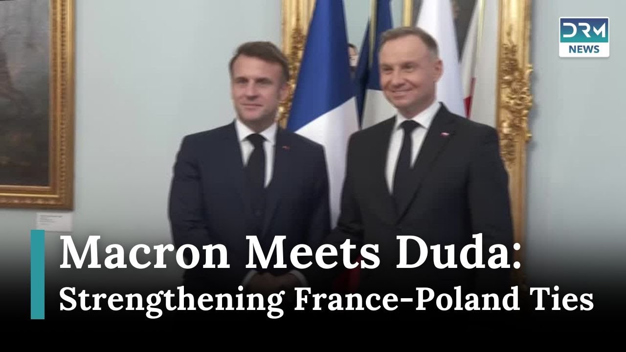 France's Macron Meets Polish President Duda in Warsaw | TODAY NEWS | AC15